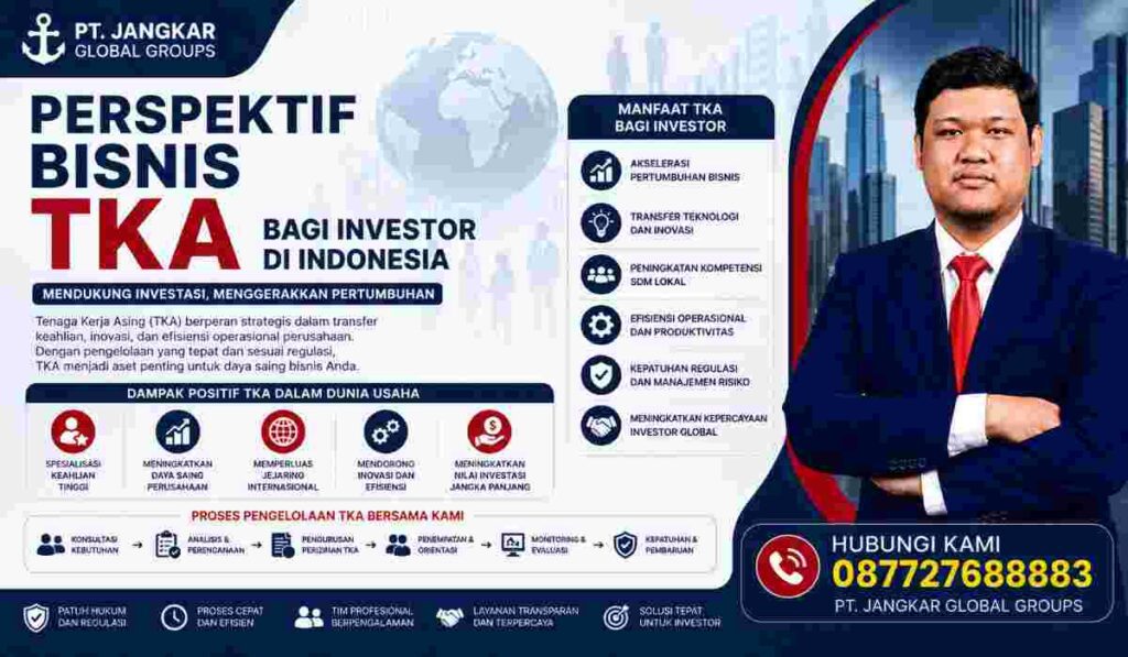 Perspektif Bisnis TKA bagi Investor di Indonesia