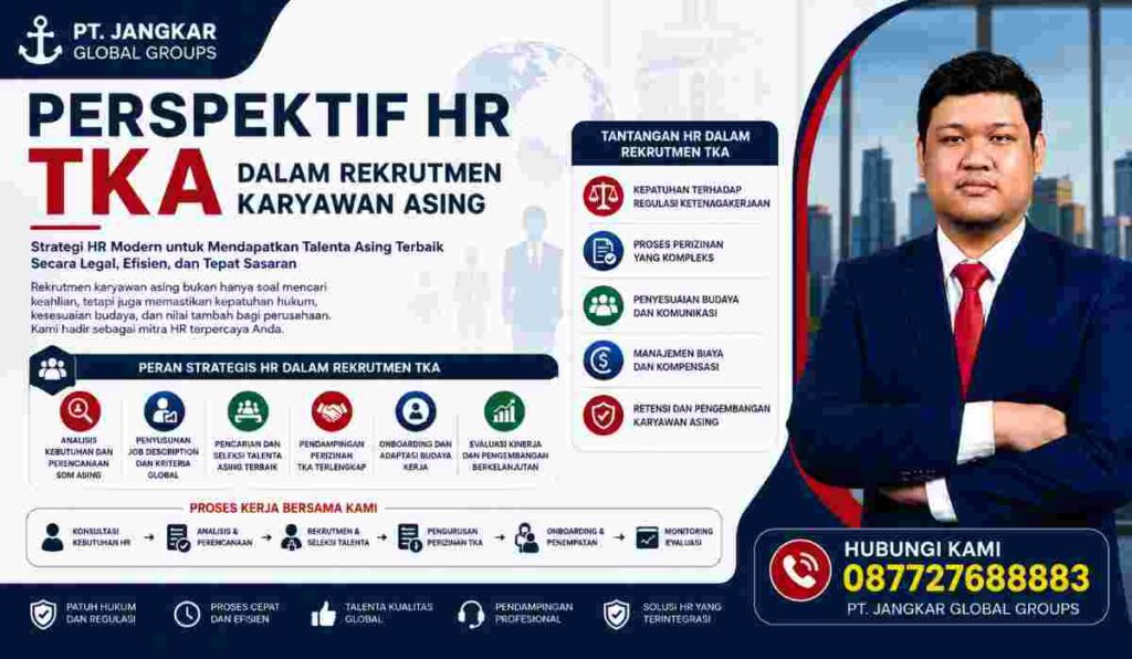 Perspektif HR TKA dalam Rekrutmen Karyawan Asing