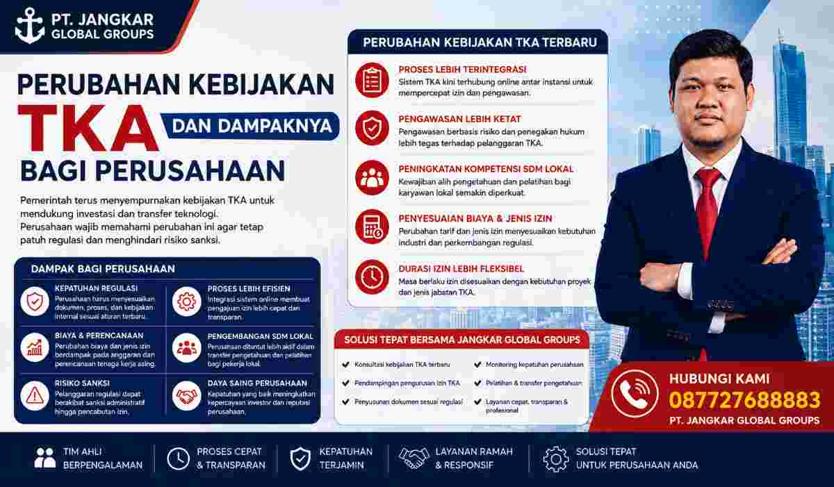 Perubahan Kebijakan TKA dan Dampaknya bagi Perusahaan