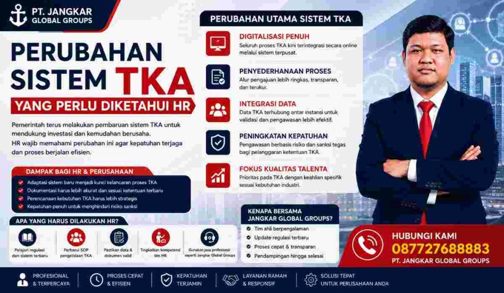 Perubahan Sistem TKA yang Perlu Diketahui HR