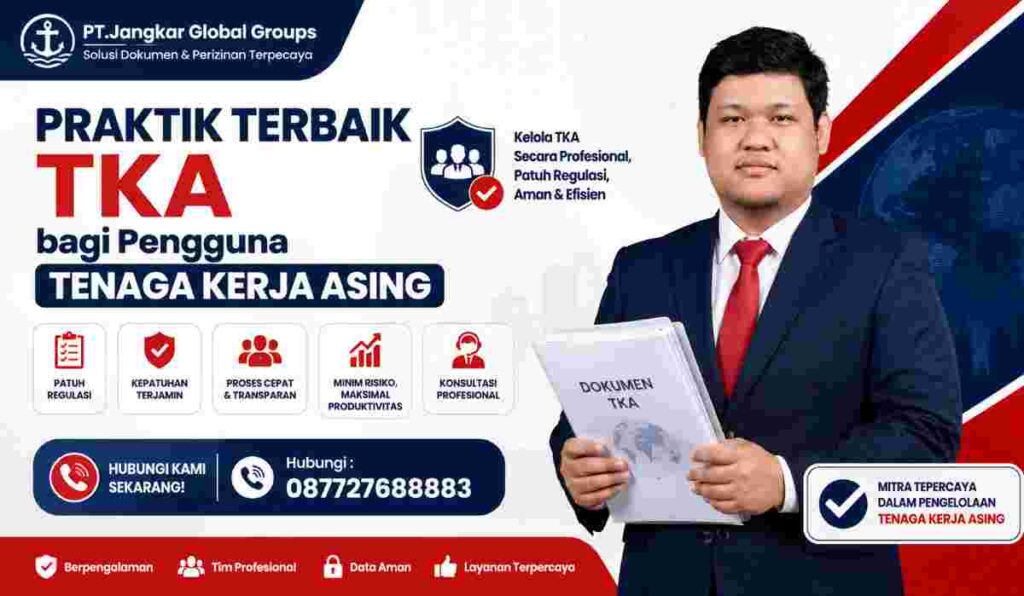 Praktik Terbaik TKA bagi Pengguna Tenaga Kerja Asing