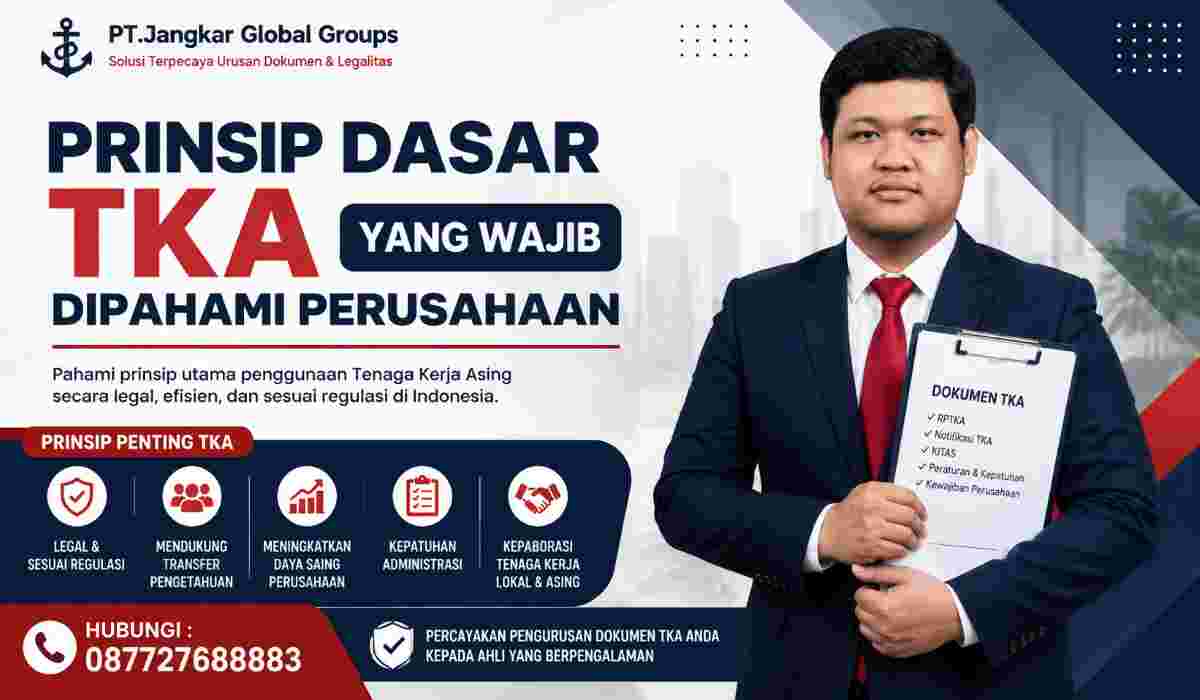 Prinsip Dasar TKA yang Wajib Dipahami Perusahaan