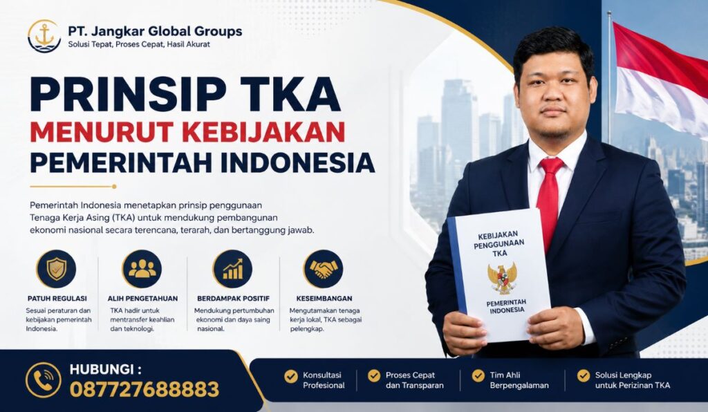 Prinsip TKA Menurut Kebijakan Pemerintah Indonesia