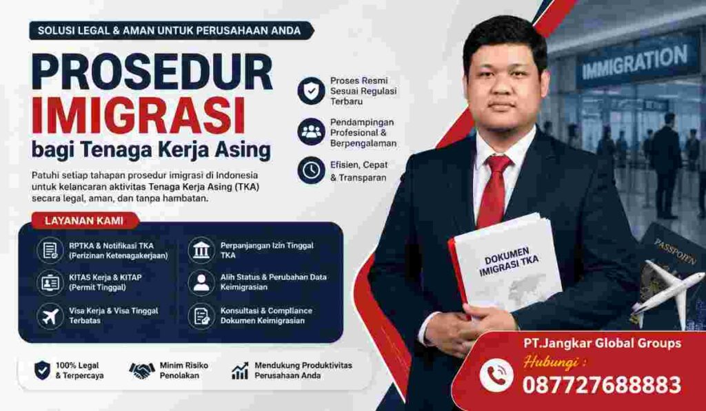 Prosedur Imigrasi bagi Tenaga Kerja Asing