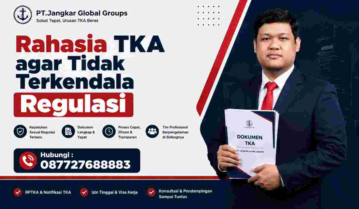 Rahasia TKA agar Tidak Terkendala Regulasi