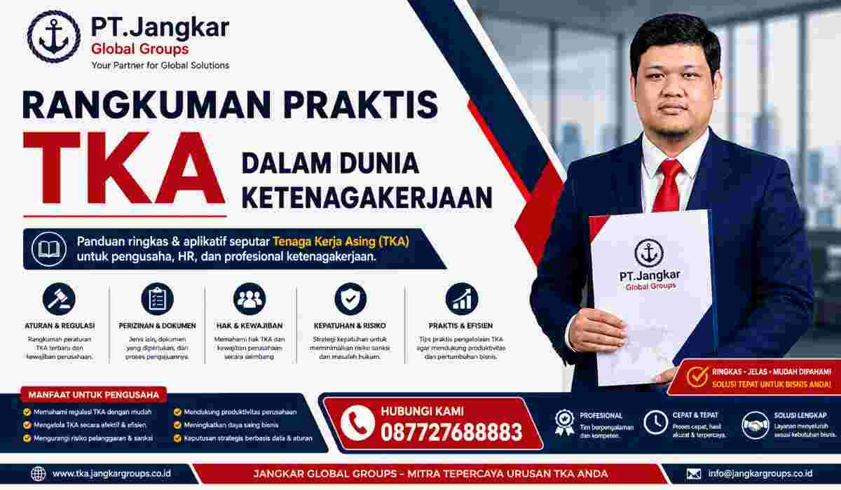 Rangkuman Praktis TKA dalam Dunia Ketenagakerjaan