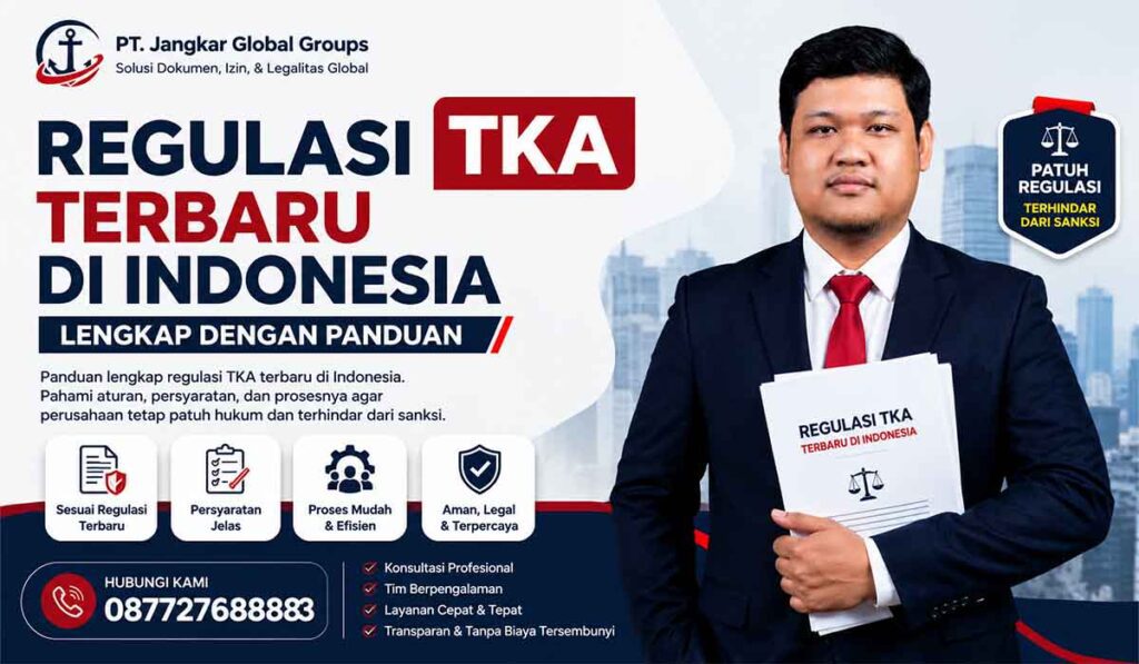 Regulasi TKA Terbaru di Indonesia Lengkap dengan Panduan