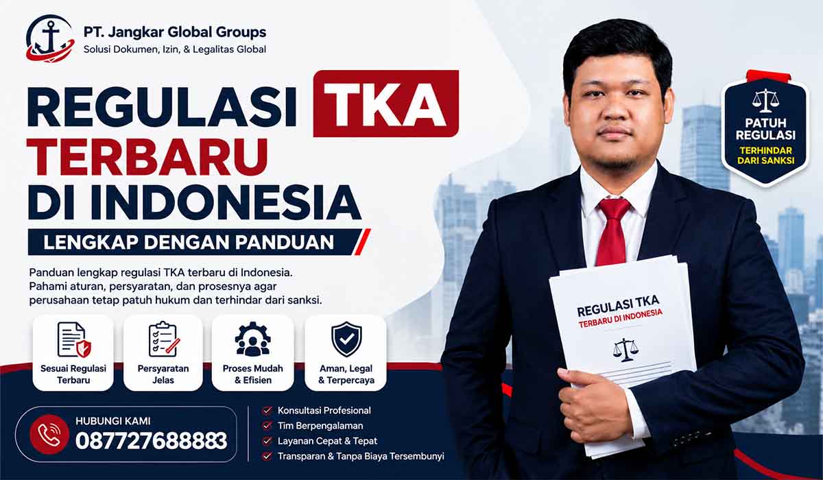 Regulasi TKA Terbaru di Indonesia Lengkap dengan Panduan