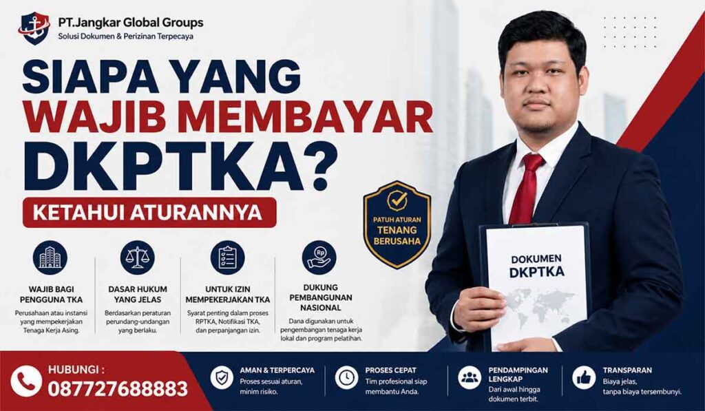 Siapa yang Wajib Membayar DKPTKA Ketahui Aturannya