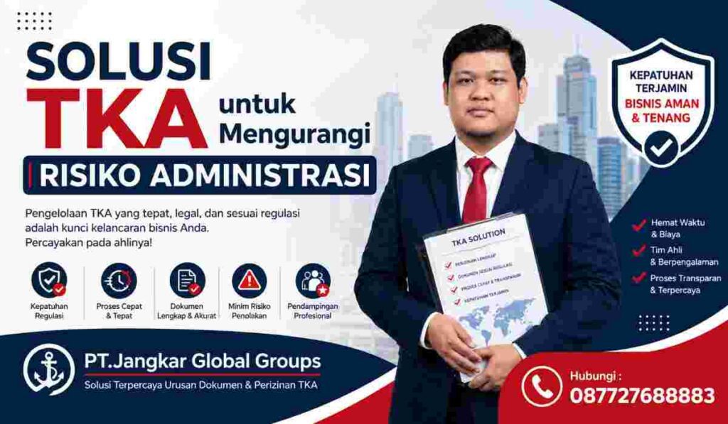Solusi TKA untuk Mengurangi Risiko Administrasi