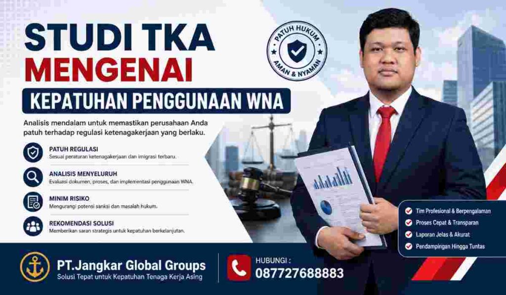 Studi TKA Mengenai Kepatuhan Penggunaan WNA