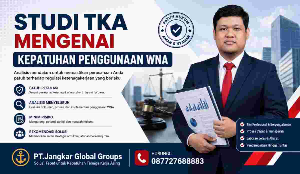 Studi TKA Mengenai Kepatuhan Penggunaan WNA