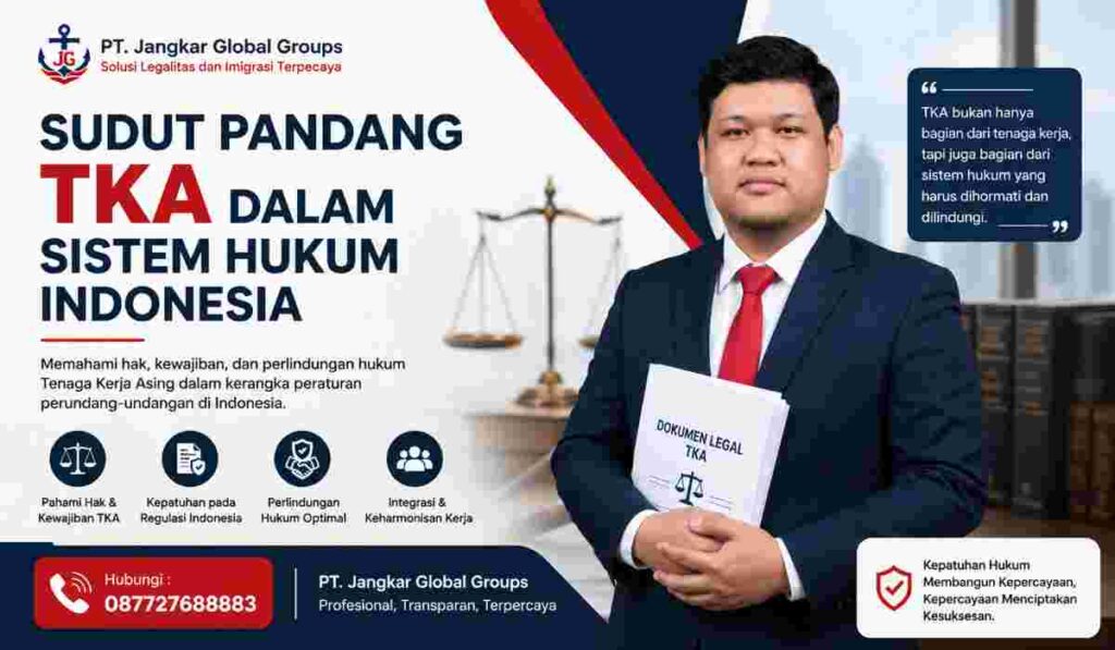 Sudut Pandang TKA dalam Sistem Hukum Indonesia