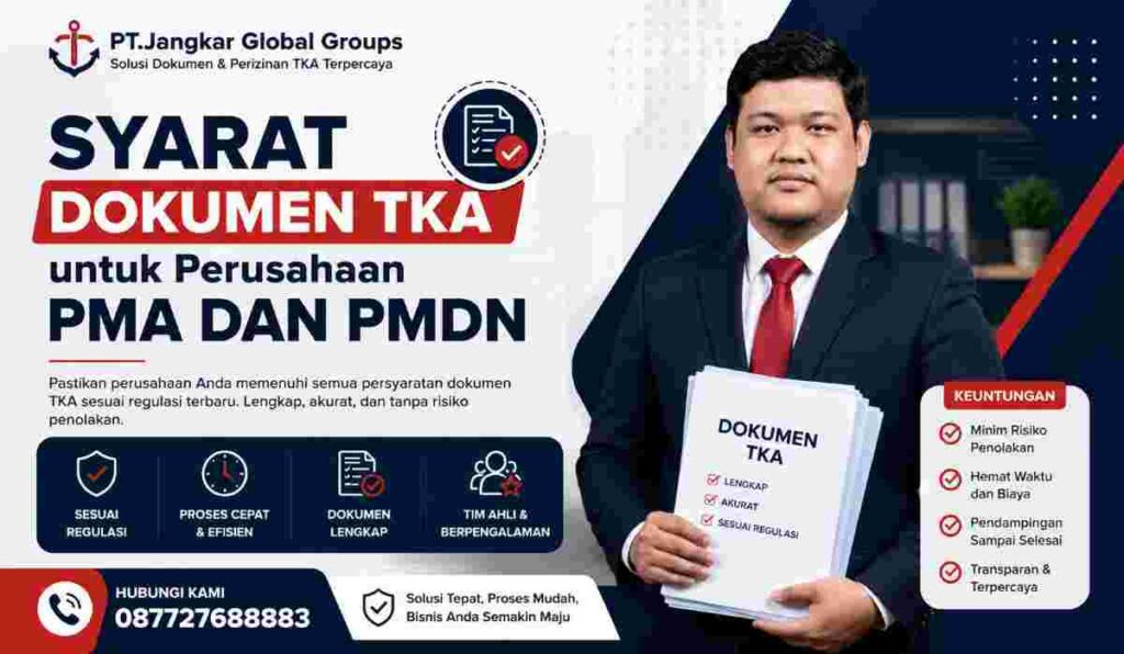 Syarat Dokumen TKA untuk Perusahaan PMA dan PMDN
