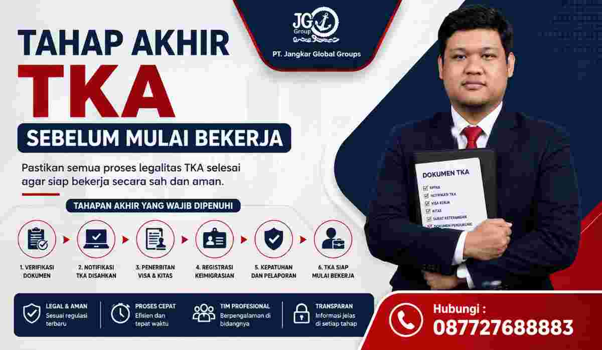 Tahap Akhir TKA Sebelum Mulai Bekerja