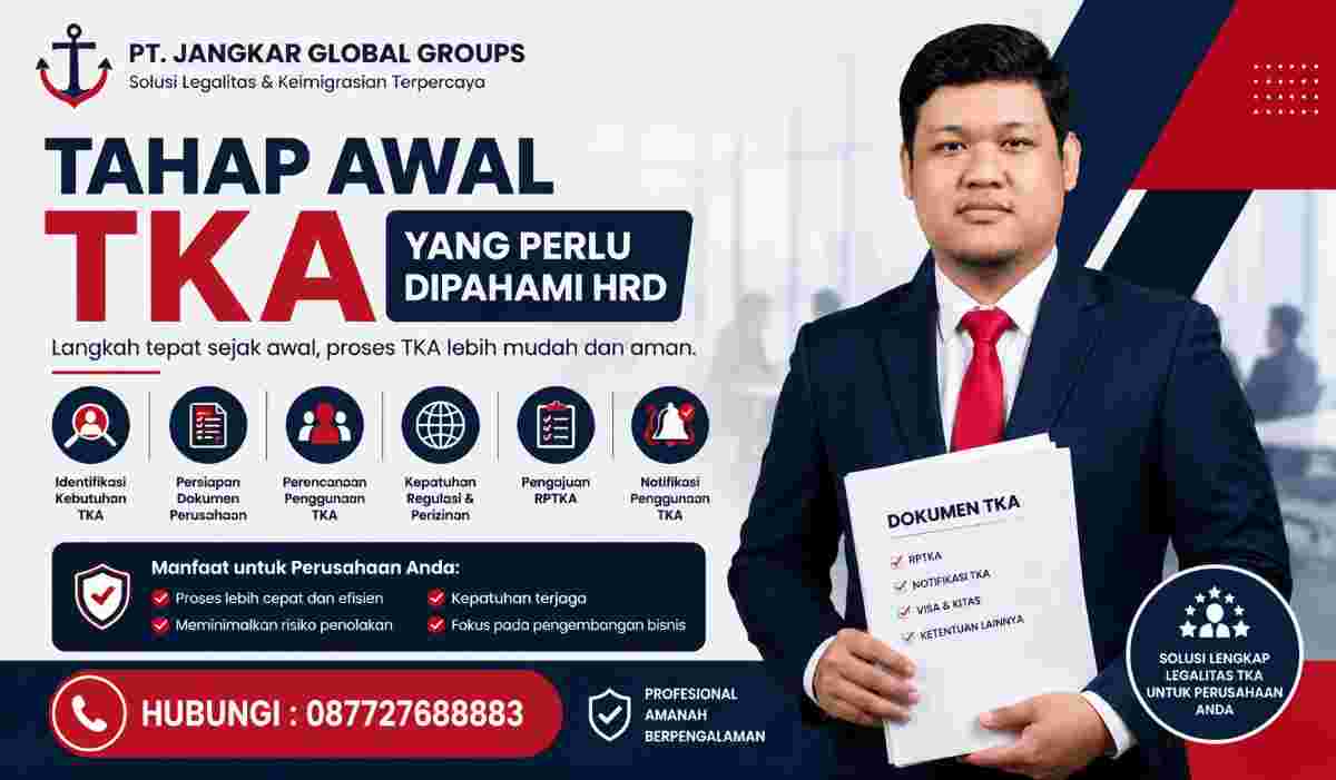 Tahap Awal TKA yang Perlu Dipahami HRD