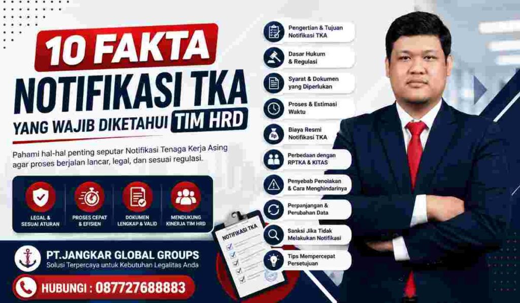 10 Fakta Notifikasi TKA yang Wajib Diketahui Tim HRD