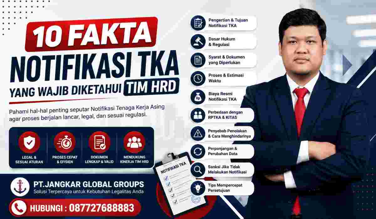 10 Fakta Notifikasi TKA yang Wajib Diketahui Tim HRD
