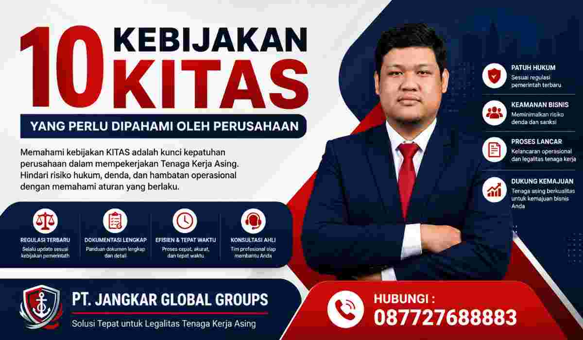 10 Kebijakan KITAS yang Perlu Dipahami oleh Perusahaan