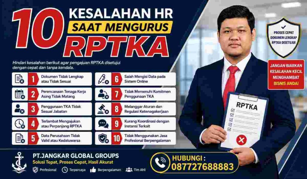 10 Kesalahan HR Saat Mengurus RPTKA