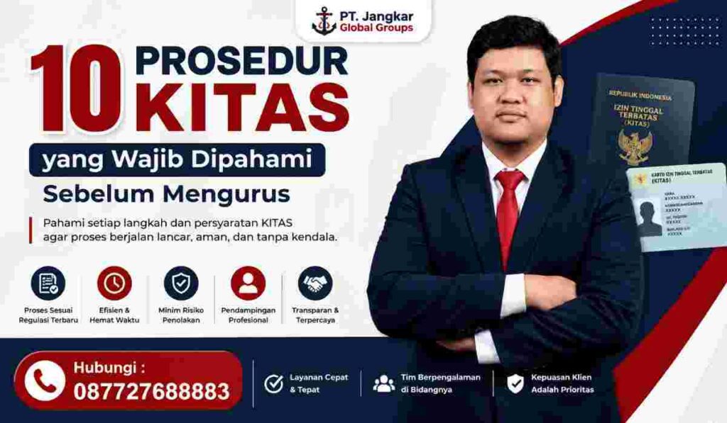 10 Prosedur KITAS yang Wajib Dipahami Sebelum Mengurus