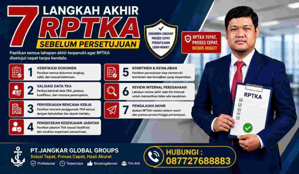 7 Langkah Akhir RPTKA Sebelum Persetujuan