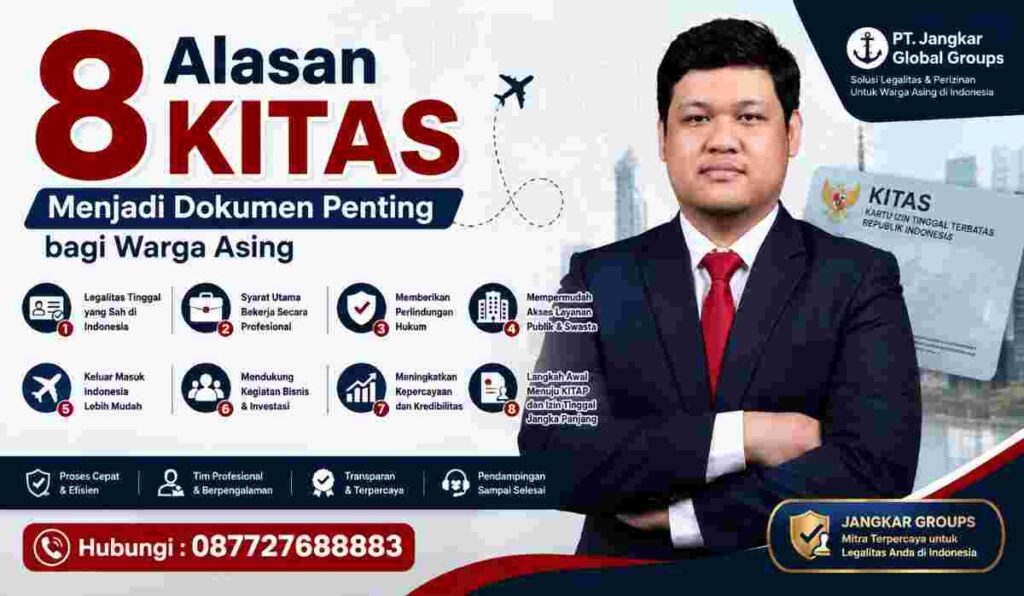 8 Alasan KITAS Menjadi Dokumen Penting bagi Warga Asing