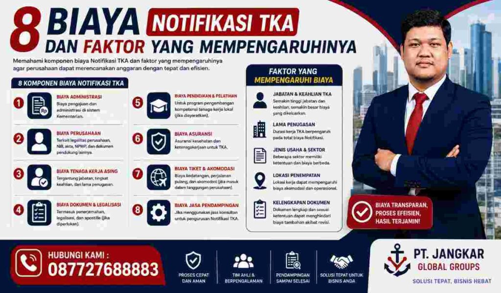 8 Biaya Notifikasi TKA dan Faktor yang Mempengaruhinya