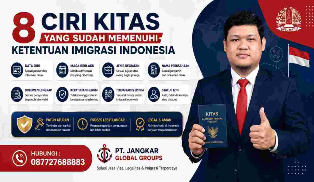 8 Ciri KITAS yang Sudah Memenuhi Ketentuan Imigrasi Indonesia