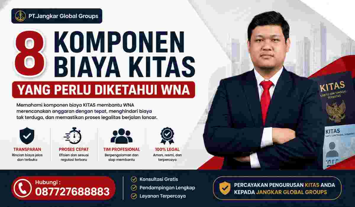 8 Komponen Biaya KITAS yang Perlu Diketahui WNA