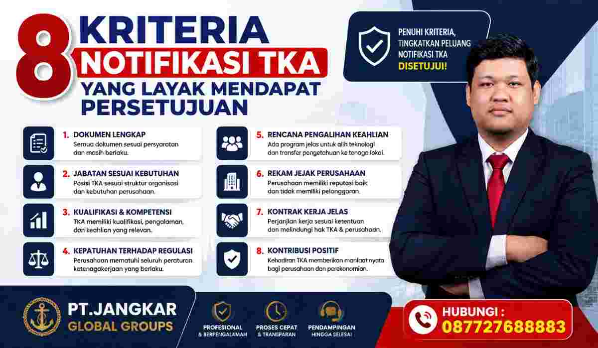 8 Kriteria Notifikasi TKA yang Layak Mendapat Persetujuan