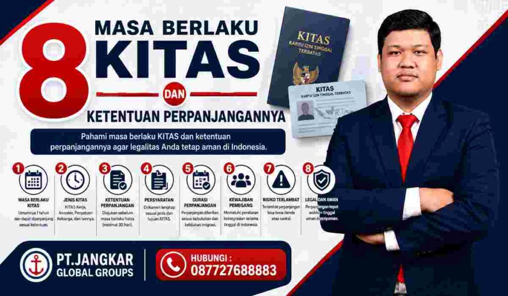 8 Masa Berlaku KITAS dan Ketentuan Perpanjangannya