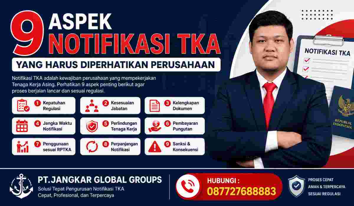 9 Aspek Notifikasi TKA yang Harus Diperhatikan Perusahaan