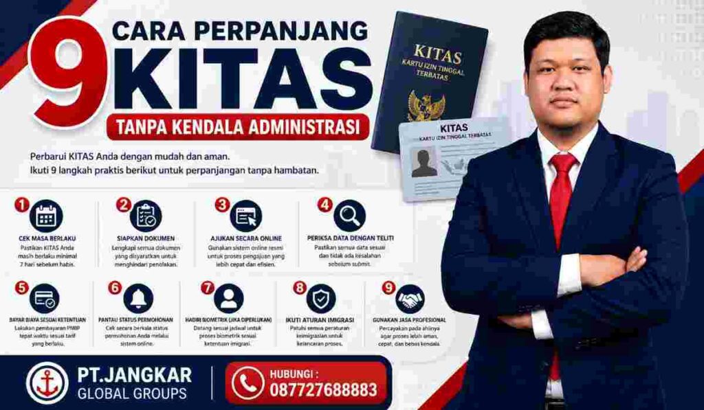 9 Cara Perpanjang KITAS Tanpa Kendala Administrasi