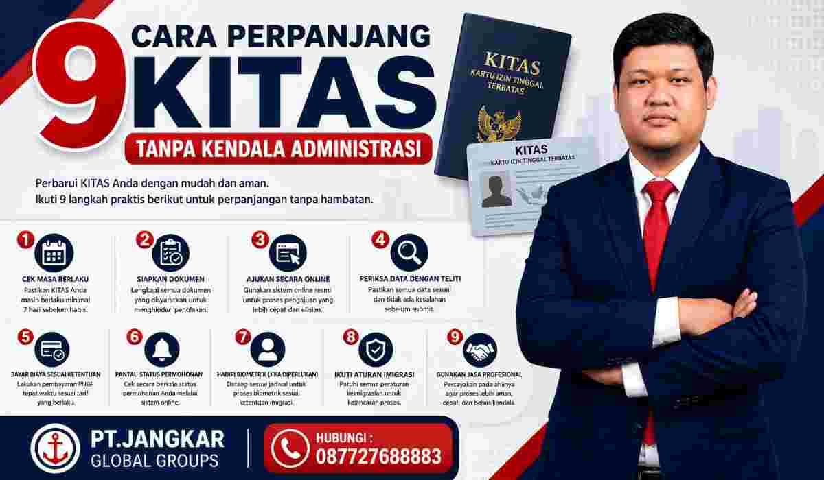 9 Cara Perpanjang KITAS Tanpa Kendala Administrasi