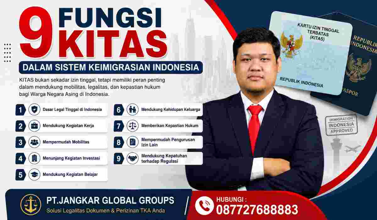 9 Fungsi KITAS dalam Sistem Keimigrasian Indonesia