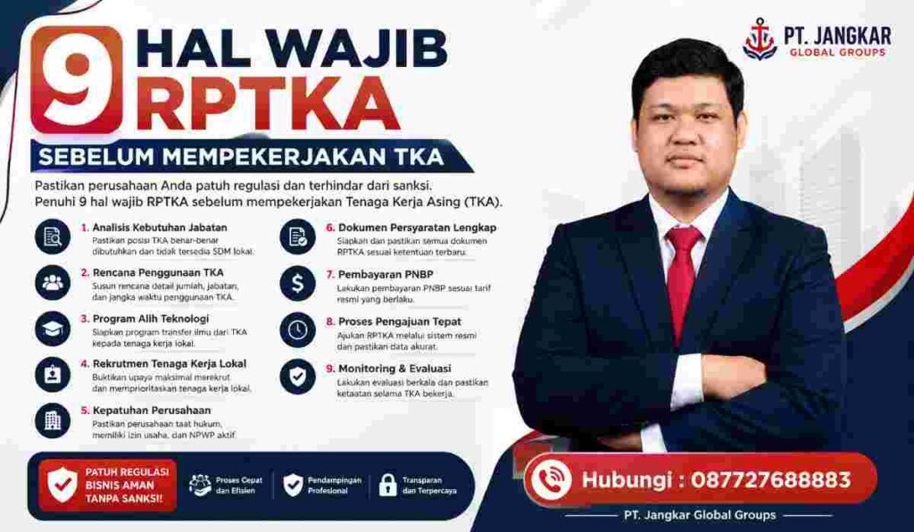 9 Hal Wajib RPTKA Sebelum Mempekerjakan TKA