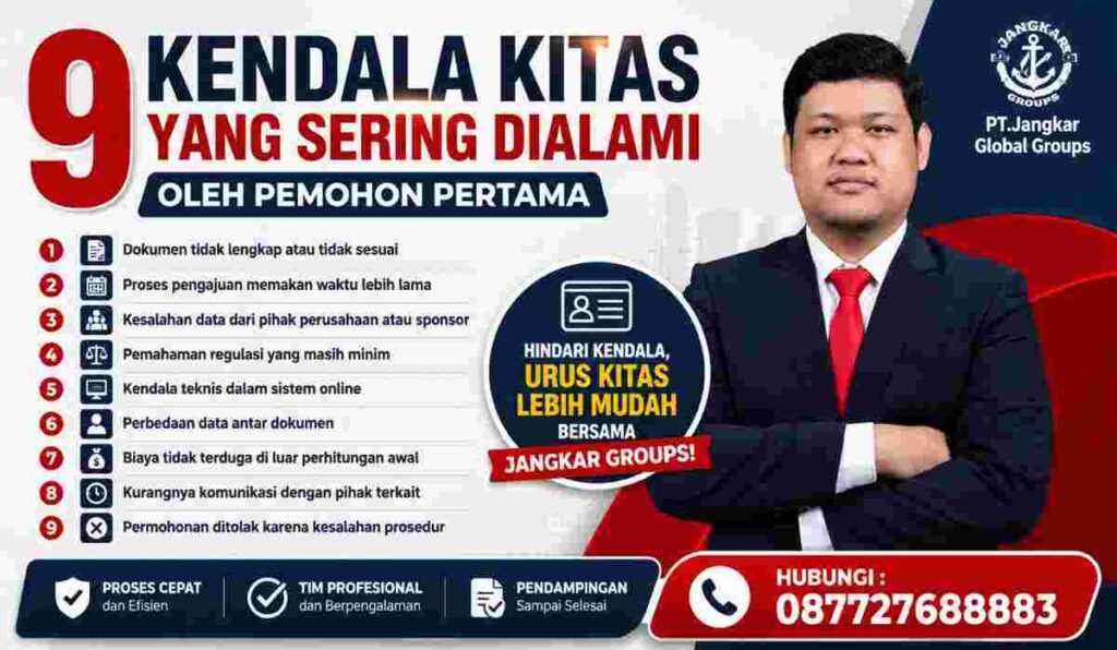 9 Kendala KITAS yang Sering Dialami oleh Pemohon Pertama