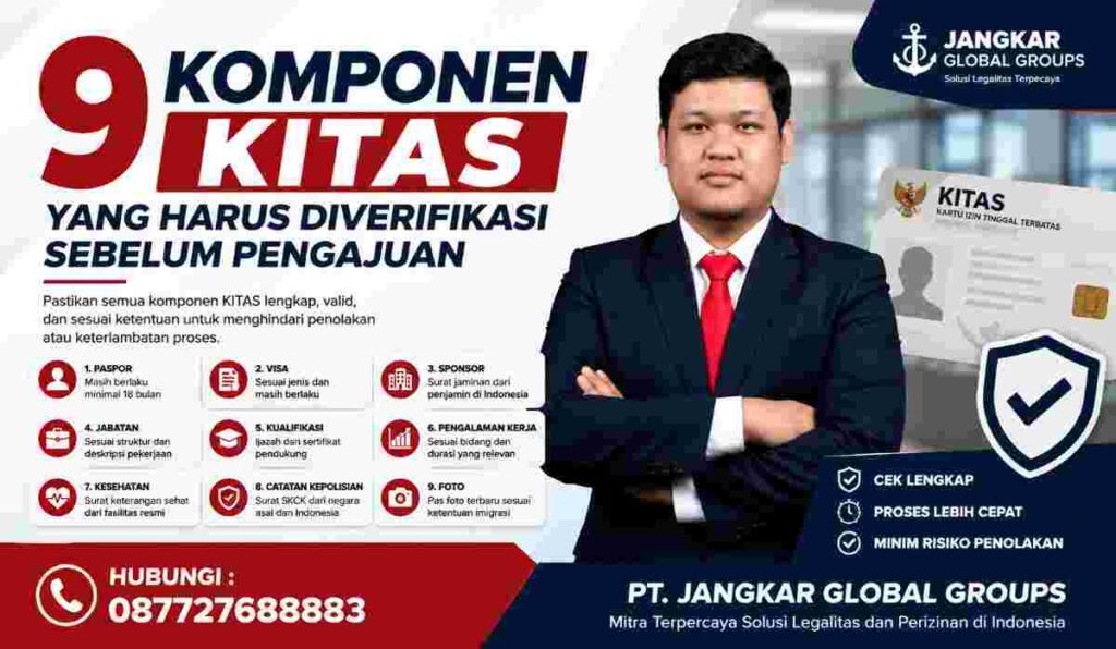 9 Komponen KITAS yang Harus Diverifikasi Sebelum Pengajuan