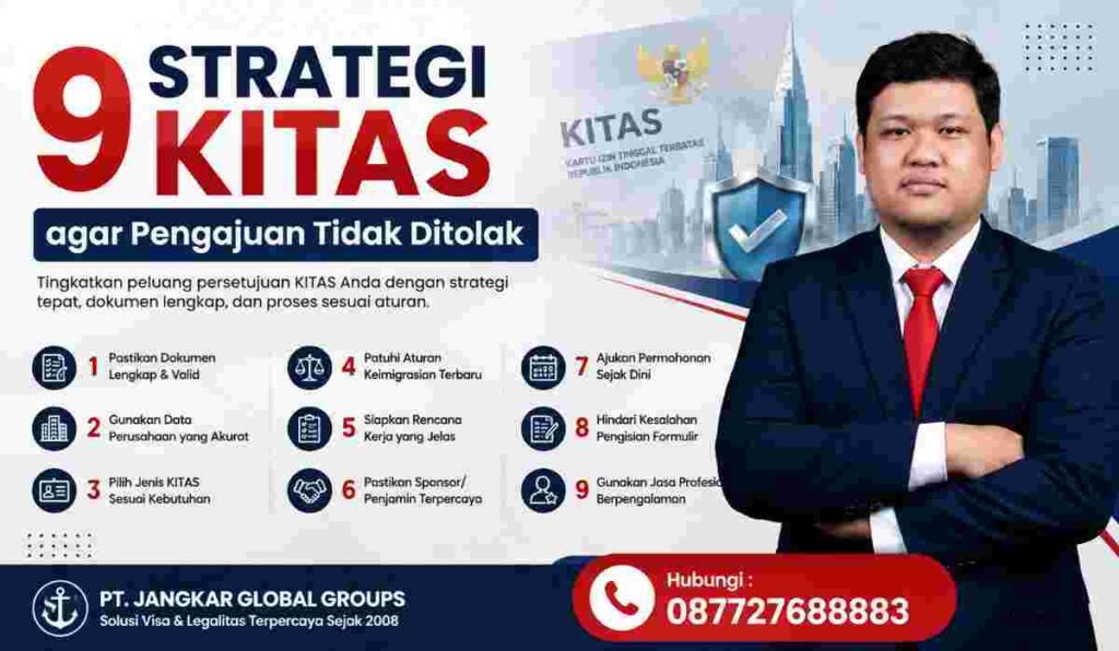 9 Strategi KITAS agar Pengajuan Tidak Ditolak