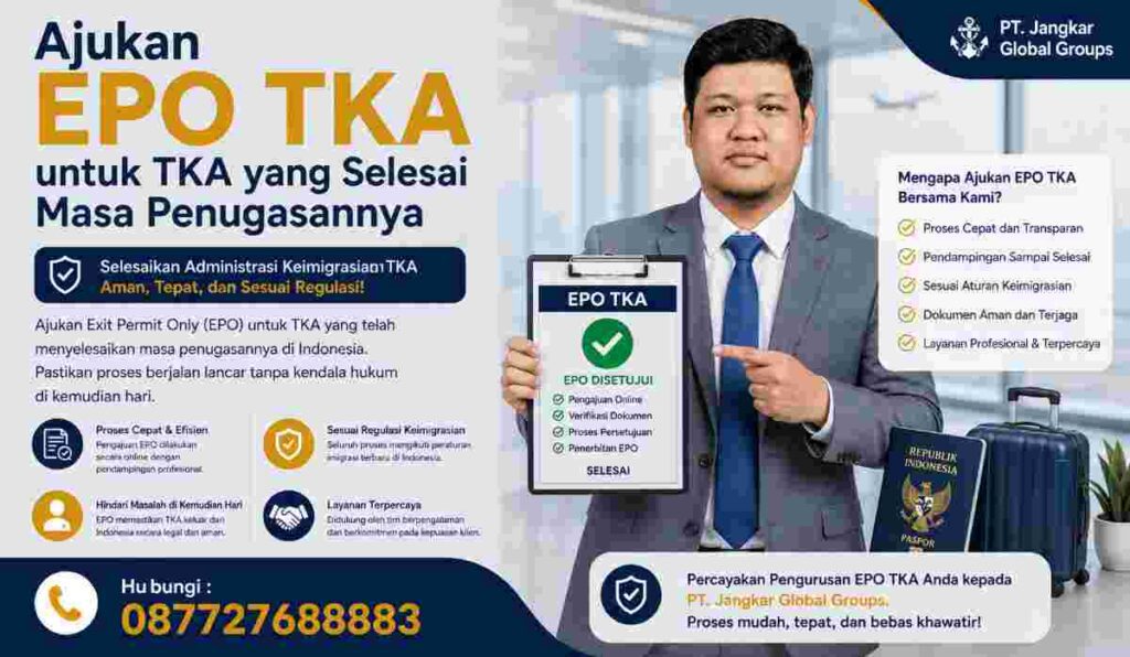 Ajukan EPO TKA untuk TKA yang Selesai Masa Penugasannya