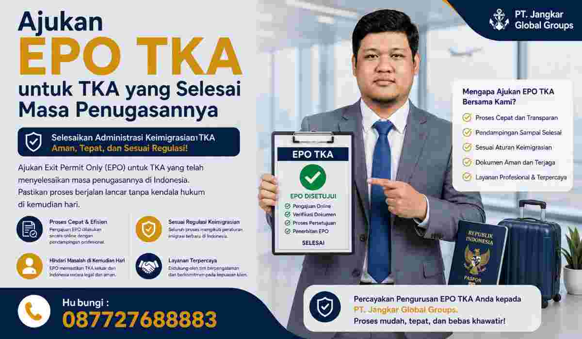 Ajukan EPO TKA untuk TKA yang Selesai Masa Penugasannya