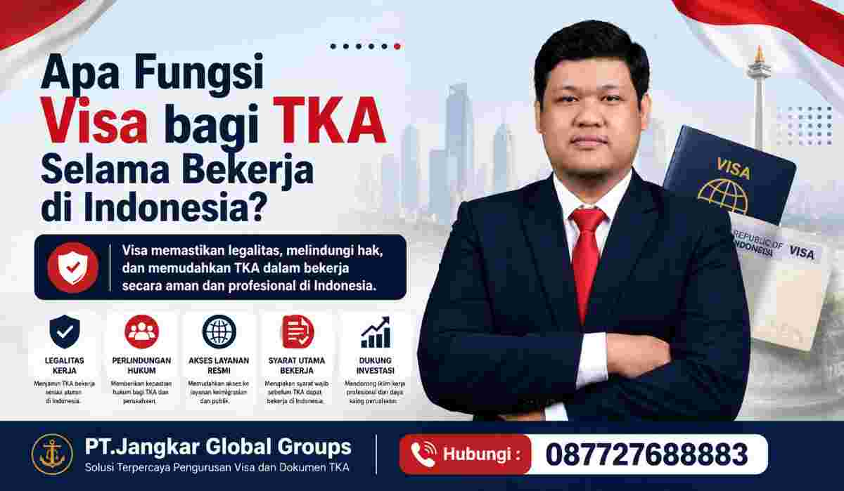 Apa Fungsi Visa bagi TKA Selama Bekerja di Indonesia