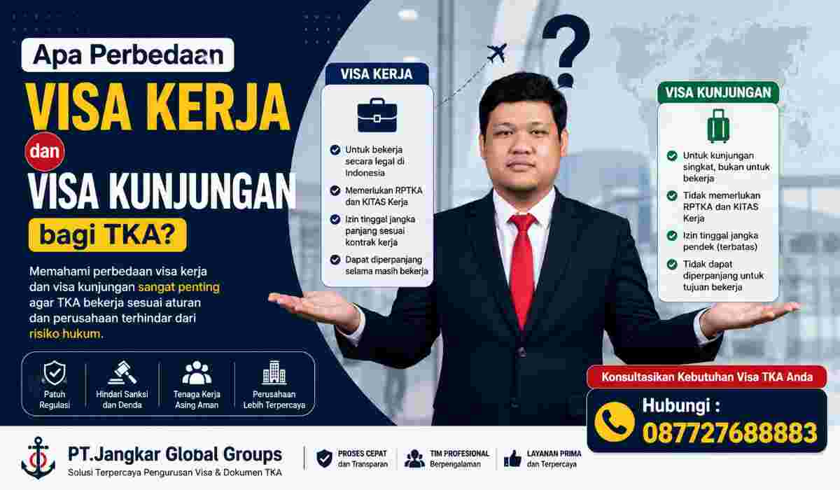 Apa Perbedaan Visa Kerja dan Visa Kunjungan bagi TKA