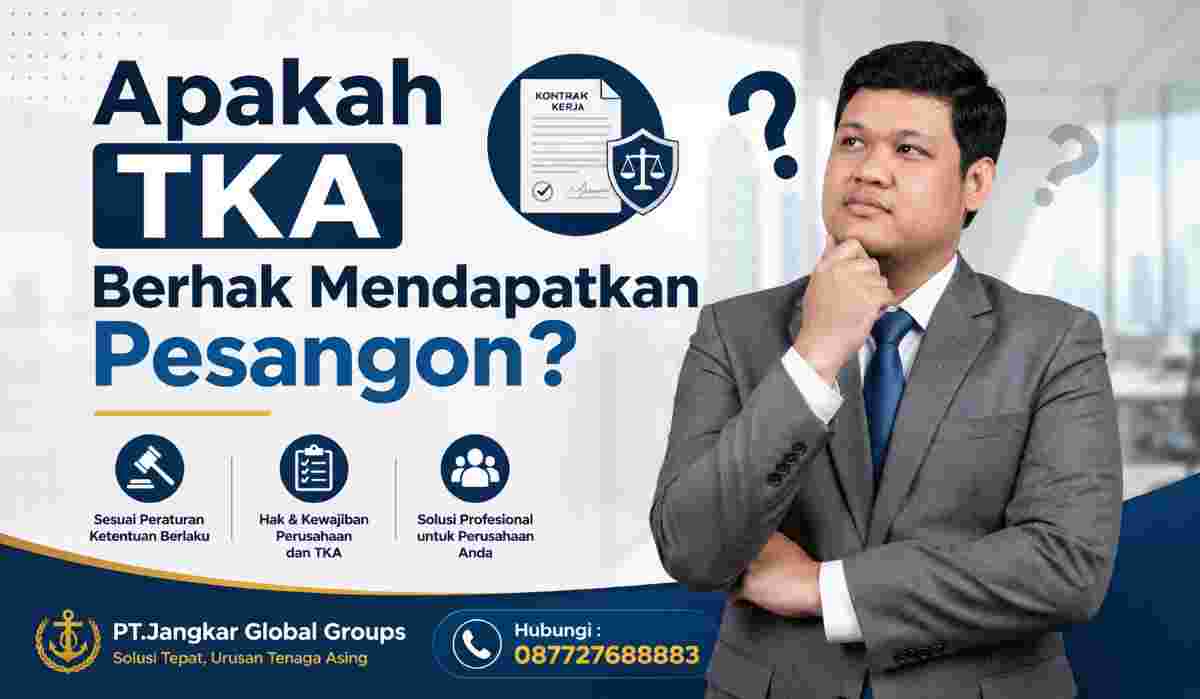 Apakah TKA Berhak Mendapatkan Pesangon