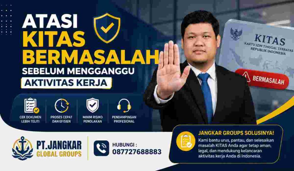 Atasi KITAS Bermasalah Sebelum Mengganggu Aktivitas Kerja