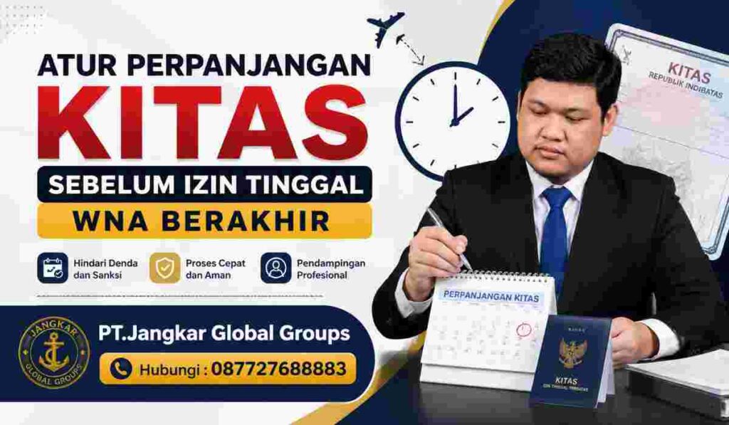 Atur Perpanjangan KITAS Sebelum Izin Tinggal WNA Berakhir