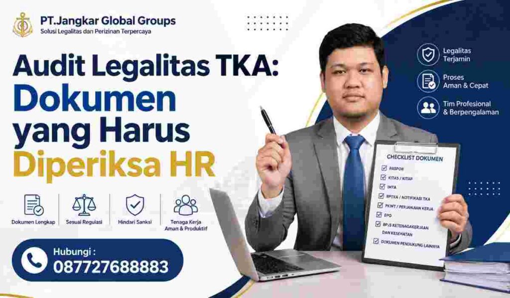 Audit Legalitas TKA Dokumen yang Harus Diperiksa HR