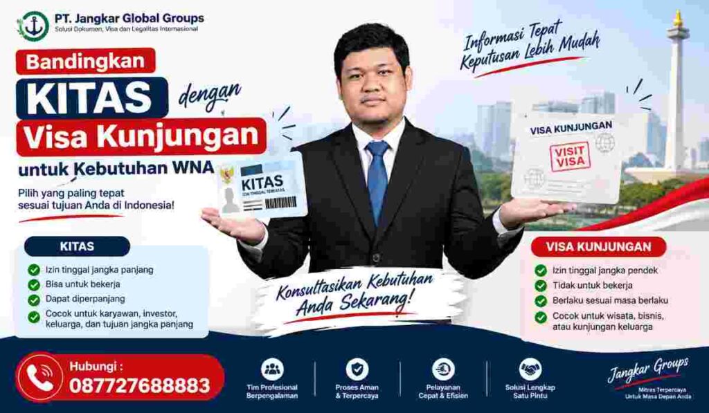 Bandingkan KITAS dengan Visa Kunjungan untuk Kebutuhan WNA