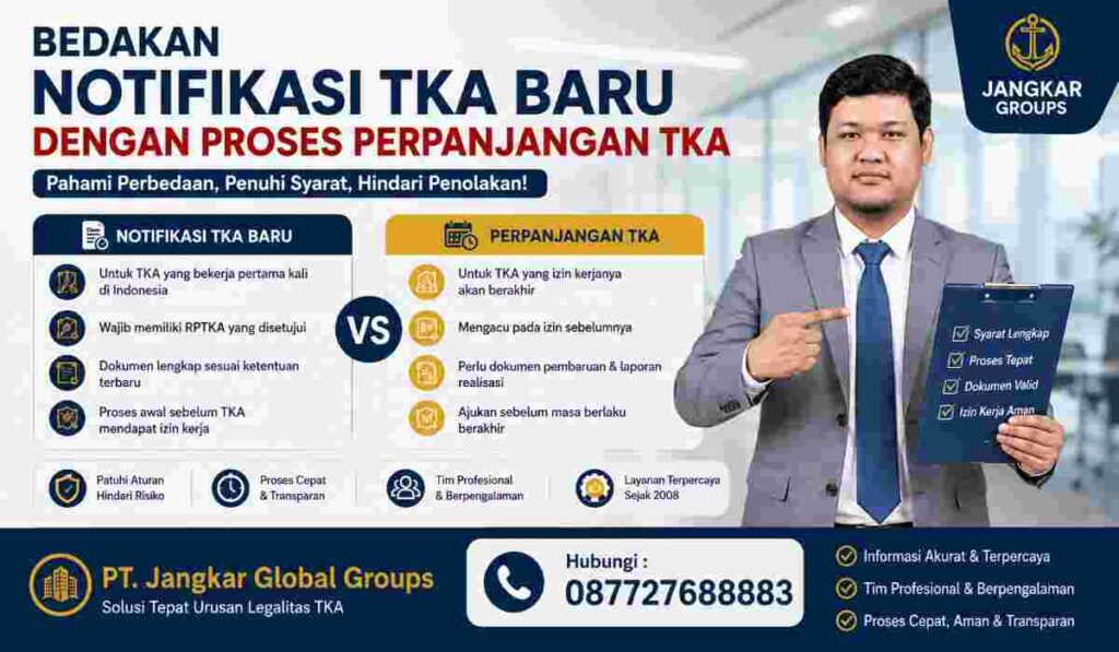 Bedakan Notifikasi TKA Baru dengan Proses Perpanjangan TKA